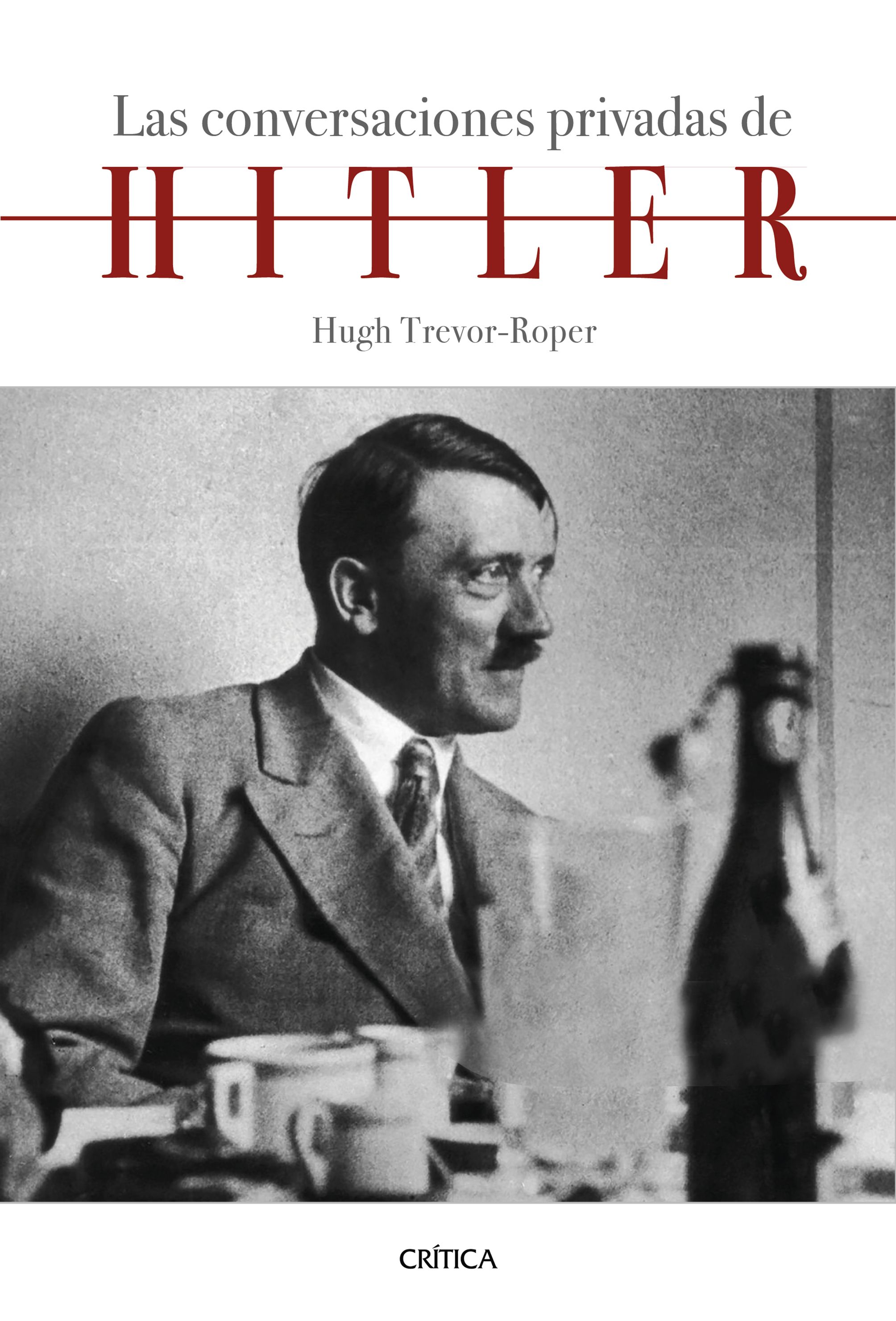 Las conversaciones privadas de Hitler
