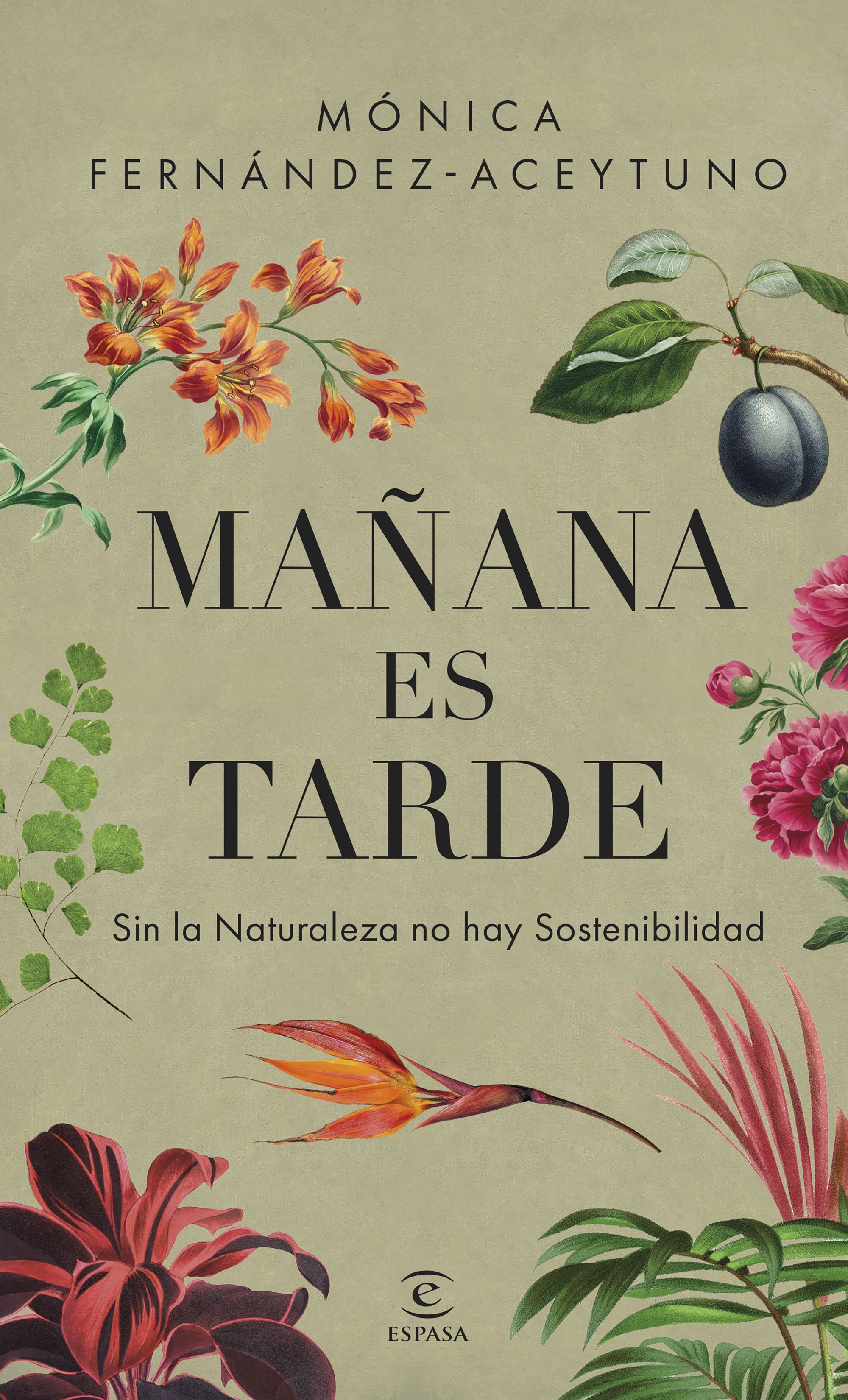 Mañana es tarde
