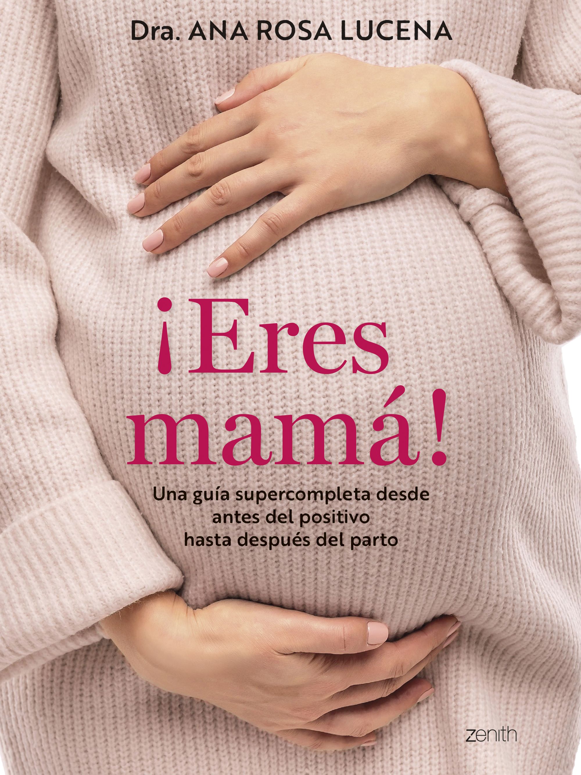 ¡Eres mamá!