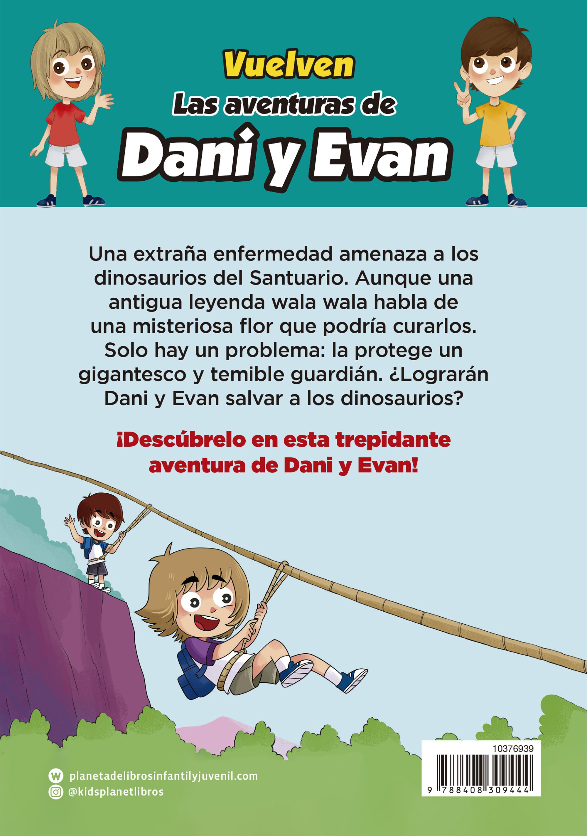 LAS AVENTURAS DE DANI Y EVAN 13. LA LEYENDA DE LA TITANOBOA-1