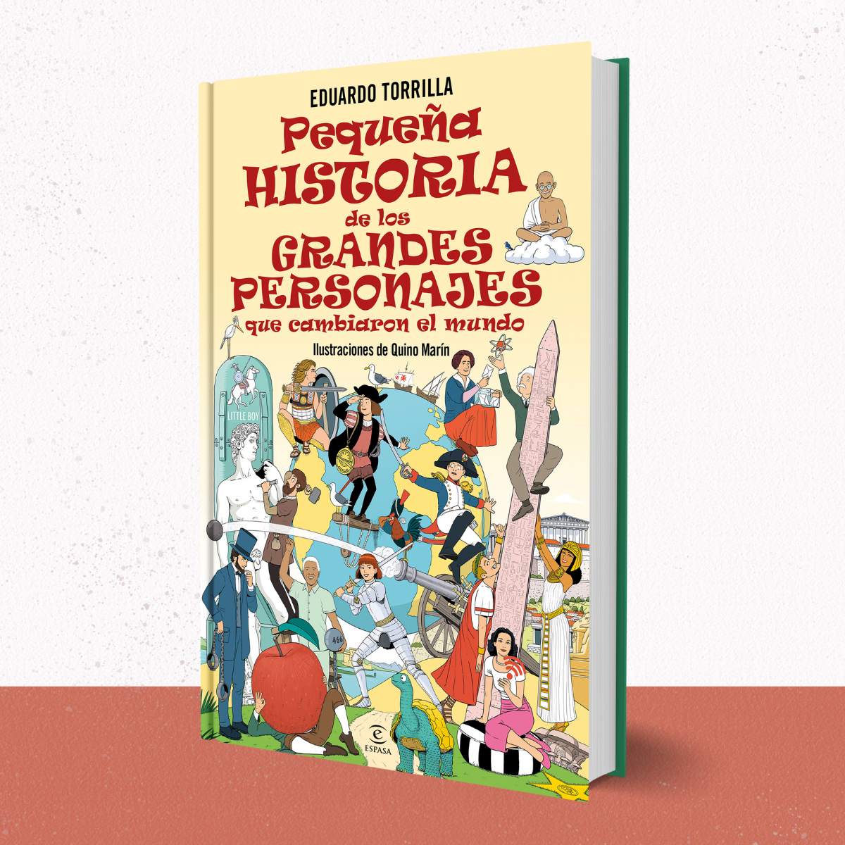 PEQUEÑA HISTORIA DE LOS GRANDES PERSONAJES QUE CAMBIARON EL MUNDO-2