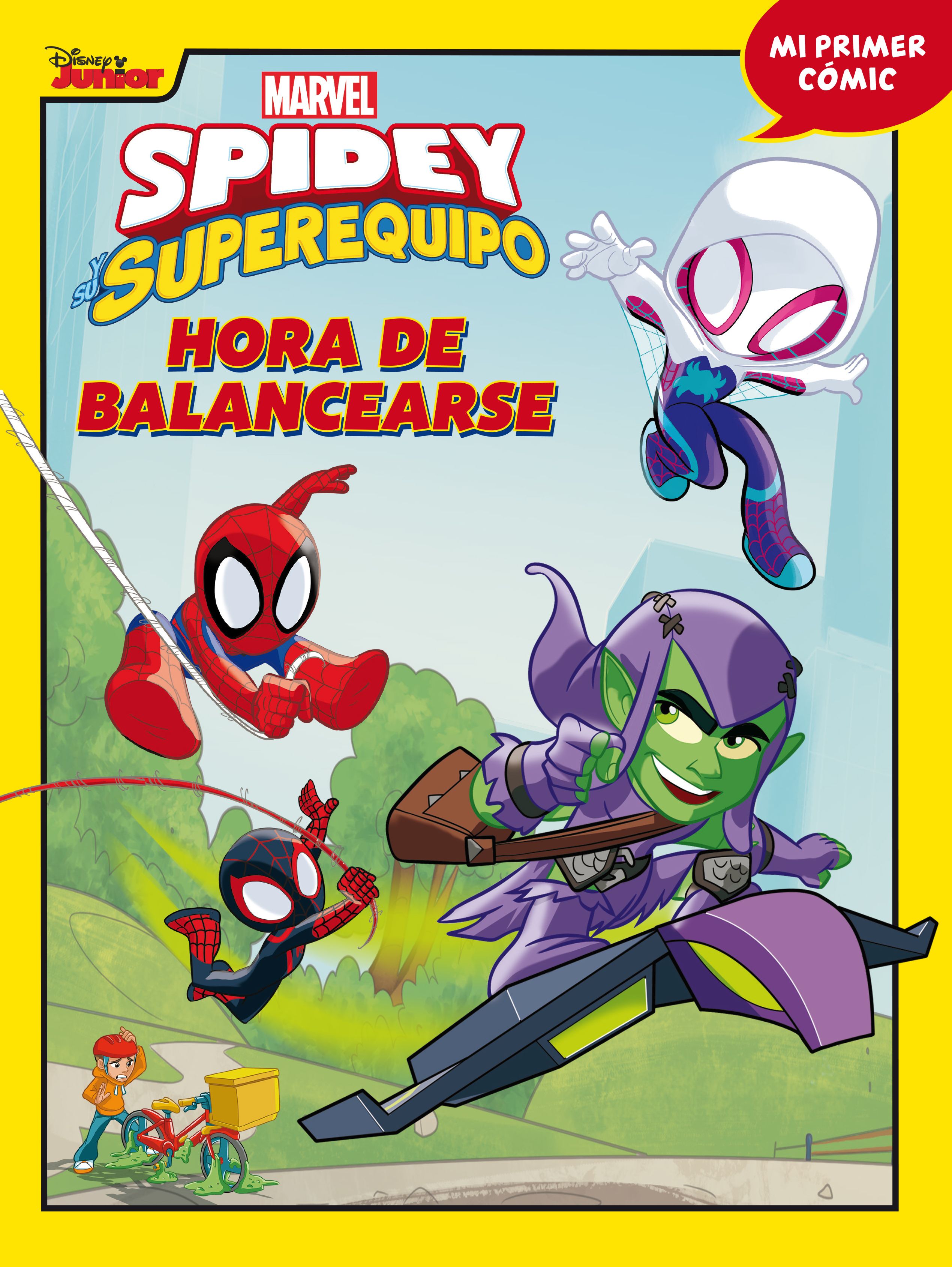 Spidey y su superequipo. Hora de balancearse