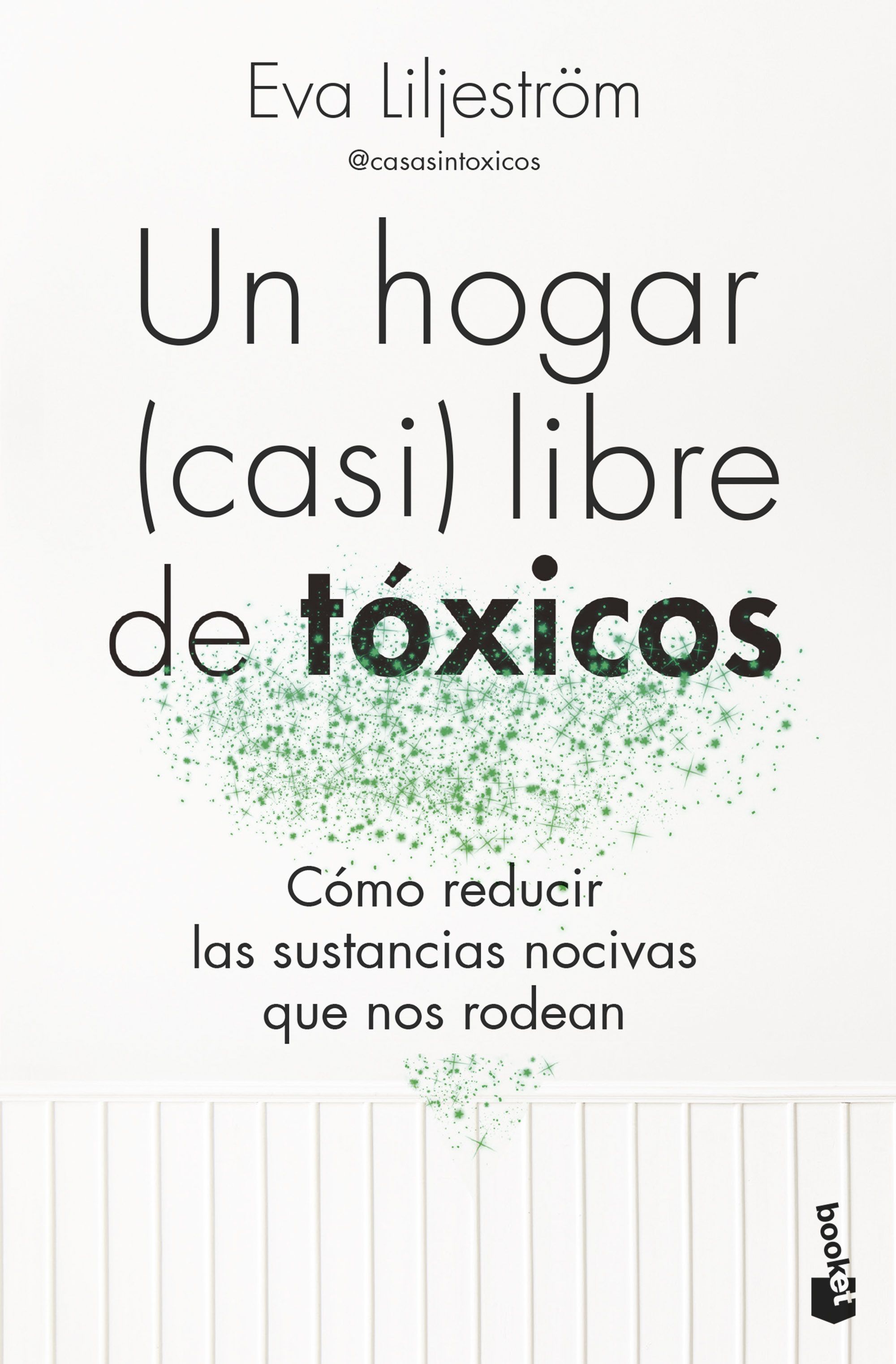 Un hogar (casi) libre de tóxicos
