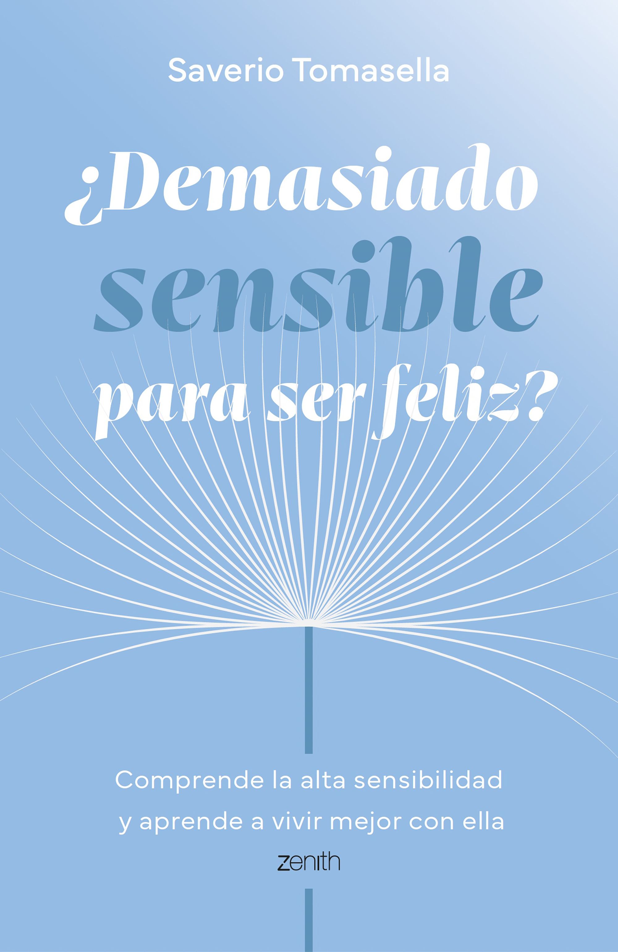 ¿Demasiado sensible para ser feliz?