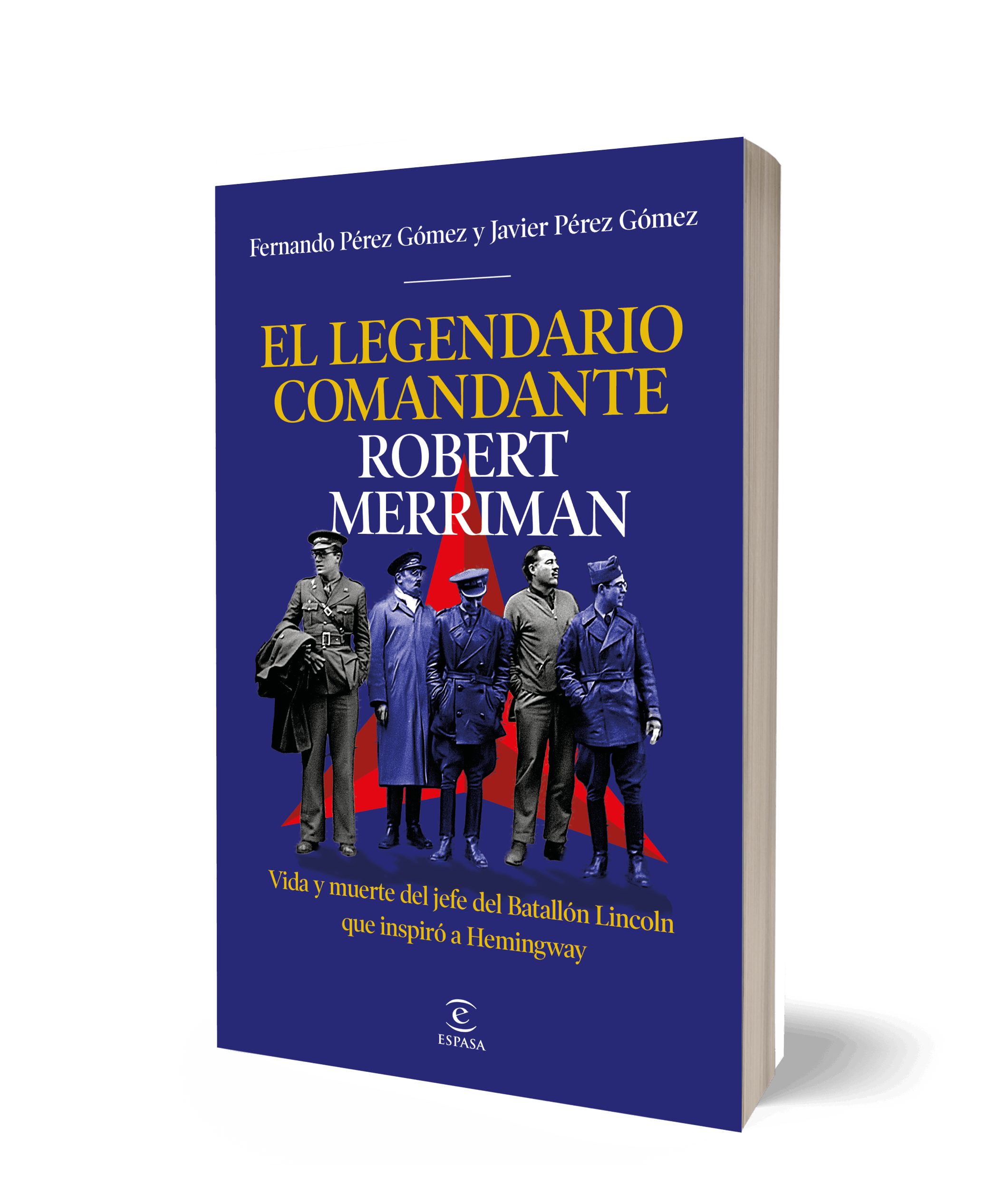 El Legendario Comandante Robert Merriman-1