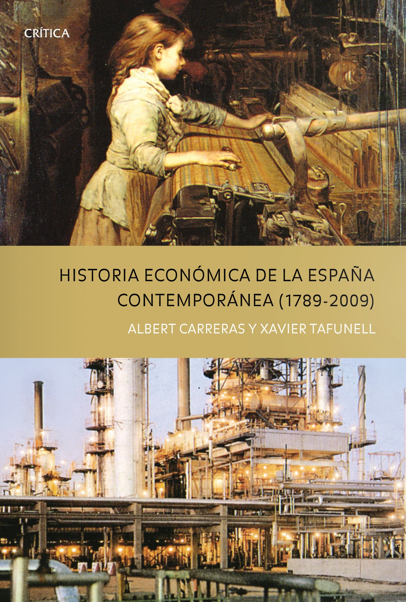 Historia económica de la España Contempóranea (1789 - 2009)